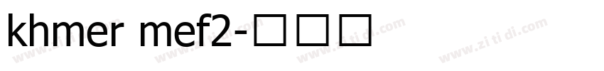 khmer mef2字体转换
